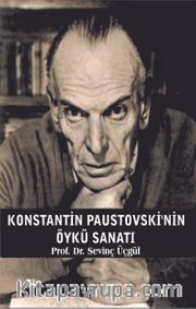 Konstantin Paustovski'nin Öykü Sanatı