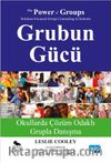 Grubun Gücü & Okullarda Çözüm Odaklı Grupla Danışma