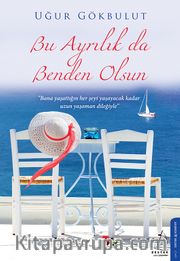 Bu Ayrılık da Benden Olsun