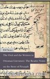 The Oral and the Written in Ottoman Literature: The Reader Notes on the Story of Firuzşah