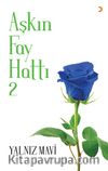 Aşkın Fay Hattı 2
