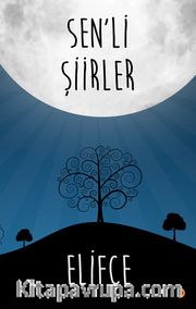 Sen'li Şiirler