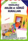 Boyamalı Hadislerle Ahlak ve Görgü Kuralları