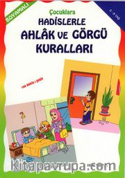 Boyamalı Hadislerle Ahlak ve Görgü Kuralları