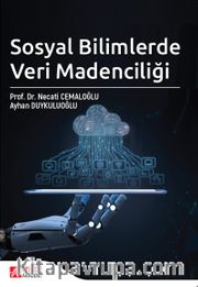 Sosyal Bilimlerde Veri Madenciliği