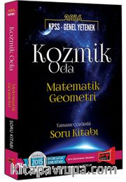 2016 KPSS Genel Yetenek Kozmik Oda Matematik Geometri  Tamamı Çözümlü Soru Kitabı