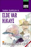Elde Var Hikaye
