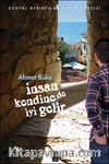 İnsan Kendine De İyi Gelir