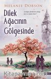 Dilek Ağacının Gölgesinde