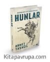 Bozkırların  İlk İmparatorluğu Hunlar (Ciltli)