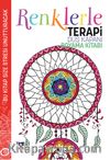 Düş Kapanı Boyama Kitabı / Renklerle Terapi 2
