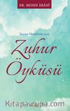 İmam Mehdi´nin a.s Zuhur Öyküsü