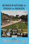 Burdur Kitabı 4 / İnsan ve Mekan