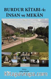 Burdur Kitabı 4 / İnsan ve Mekan
