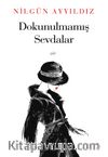 Dokunulmamış Sevdalar