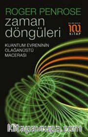 Zaman Döngüleri <br /> Kuantum Evrenin Olağanüstü Macerası