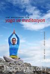Yeni Başlayanlar İçin Yoga ve Meditasyon 
