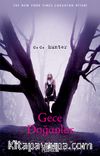 Gece  Doğanlar (Gölge Şelalesi 1. Kitap)