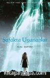 Şafakta Uyananlar (Gölge Şelalesi 2. Kitap)