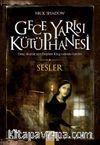 Sesler / Gece Yarısı Kütüphanesi