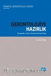 Gerontolojiye Hazırlık & Perspektifler, Teoriler, Yöntemler Üzerine Ön Bilgi