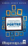 Osmanlı'dan Cumhuriyete Portre Denemeleri