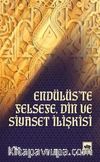 Endülüs'te Felsefe, Din ve Siyaset İlişkisi