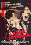 Kara İstanbul & Tek Kitapta 16 Muhteşem Öykü Birden!