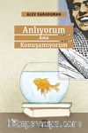 Anlıyorum Ama Konuşamıyorum