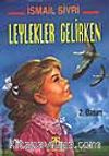 Leylekler Gelirken