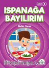 Ispanağa Bayılırım / Tuna’nın Öyküleri 3