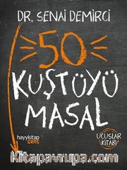 50 Kuştüyü Masal