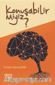 Konuşabilir Miyiz ? 