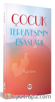 Çocuk Terbiyesinin Esasları