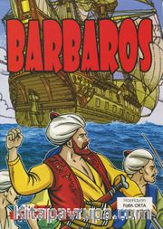 Barbaros / Preveze Savaşı (Renkli, Resimli)