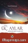 Aylar, Üçaylar, Mübarek Gün ve Geceler (Sert Kapak-Şamua)