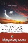 Aylar, Üçaylar, Mübarek Gün ve Geceler (İntegral Kapak-Şamua)