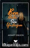 Ben Hala Sen Yaştayım