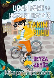 Uçan Fare ile Hayalet Hayri 3: Takım Ruhu