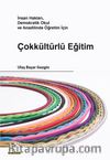 Çokkültürlü Eğitim & İnsan Hakları, Demokratik Okul ve Anadilinde Öğretim İçin