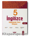 5. Sınıf İngilizce Uygulamalı Soru Dünyası