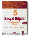 5. Sınıf Sosyal Bilgiler Uygulamalı Soru Dünyası