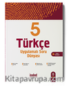 5. Sınıf Türkçe Uygulamalı Soru Dünyası