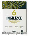 6. Sınıf İngilizce Uygulamalı Soru Dünyası
