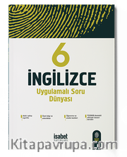 6. Sınıf İngilizce Uygulamalı Soru Dünyası