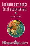 İnsanın Soy Ağacı & Öteki Bedenlerimiz