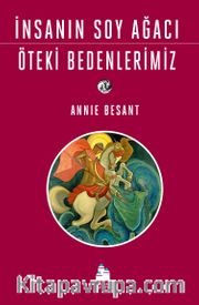 İnsanın Soy Ağacı <br /> Öteki Bedenlerimiz