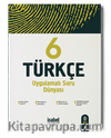 6. Sınıf Türkçe Uygulamalı Soru Dünyası