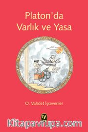 Platon'da Varlık ve Yasa