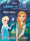 Disney Karlar Ülkesi Anna ve Elsa Sihirli Anılar